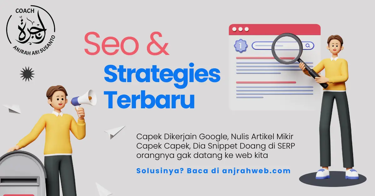 Strategi Seo Terbaru 2025 - Cara Memperbanyak Pengunjung Website