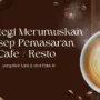 7 Strategi Pemasaran Cafe yang Bikin Laris & Viral Pake AI