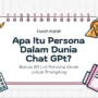 Apa itu persona cara membuat persona untuk ai chat gpt