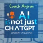 Artificial Intelligence selain ChatGPT Coach Anjrah