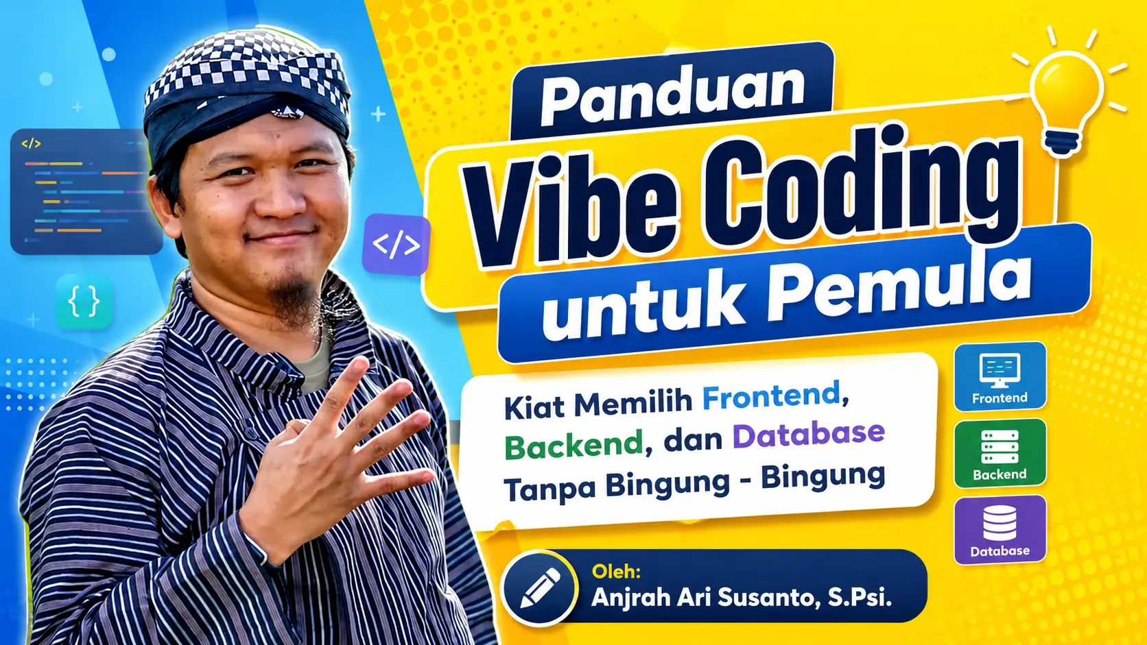 Panduan Vibe Coding untuk Pemula Memilih Frontend, Backend, dan Database Tanpa Bingung Bingung.webp