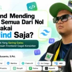 Vibecoding Modern, Pakai Tailwind Atau Coding Frontend dari Nol